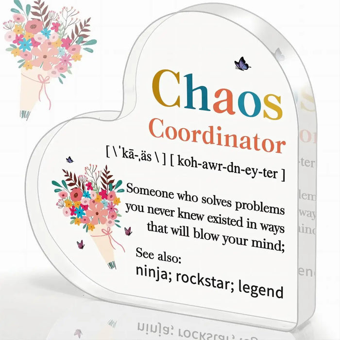 Chaos Coordinator Heart Acrylic Gift For Teachers