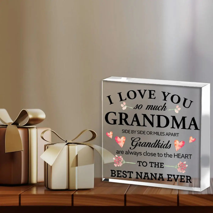 Grandma's Love Desk Decor Best Gift!