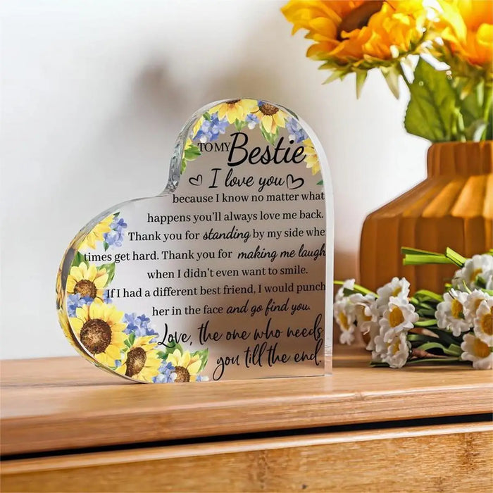 Bestie Gifts Uplifting Acrylic Decor For Home/Office