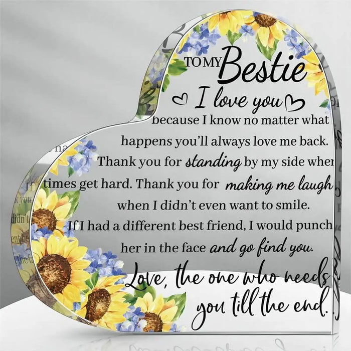 Bestie Gifts Uplifting Acrylic Decor For Home/Office