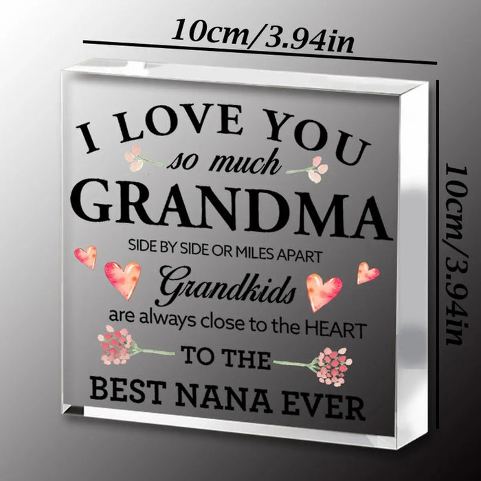 Grandma's Love Desk Decor Best Gift!